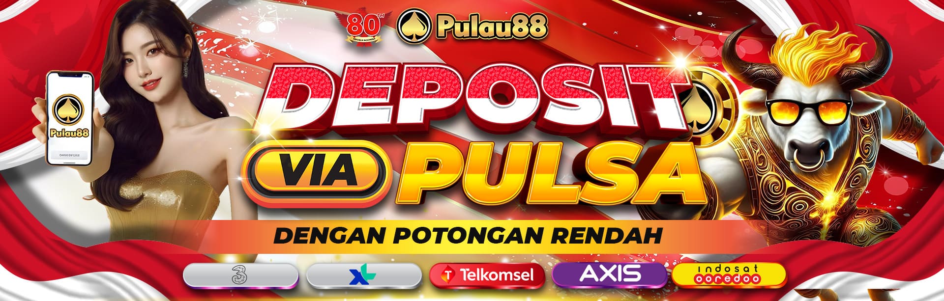 *DEPOSIT VIA PULSA