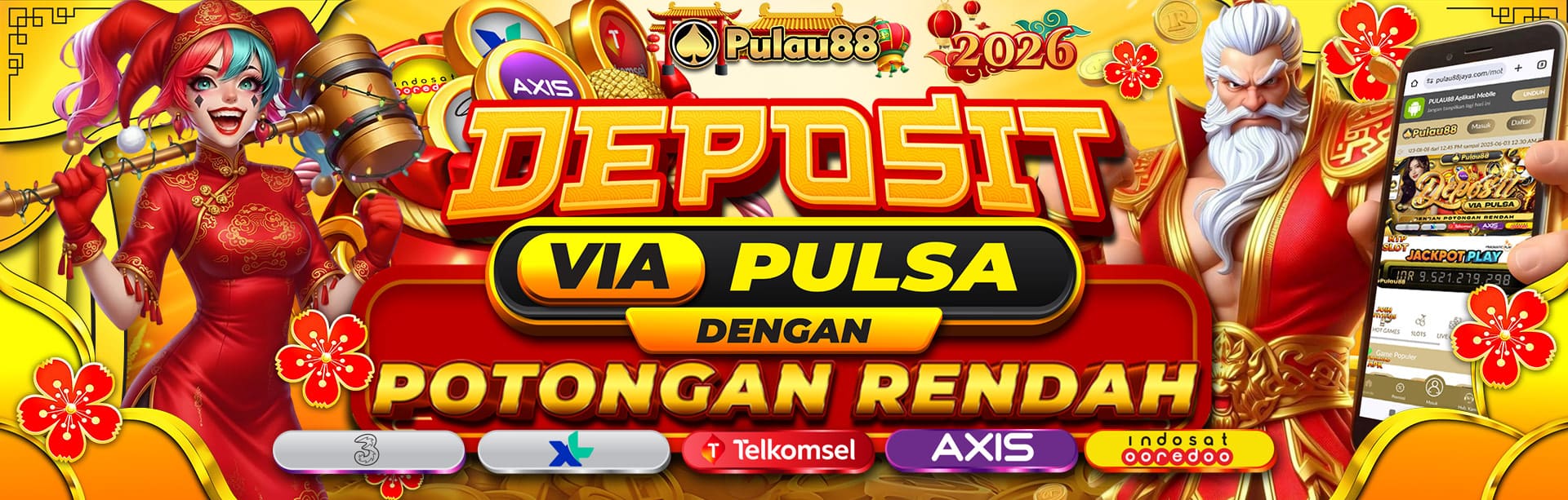 *DEPOSIT VIA PULSA
