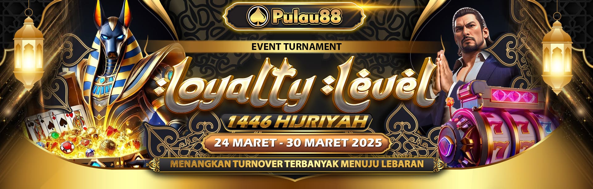 EVENT TOURNAMENT LOYALTY LEVEL 1446 Hijriah