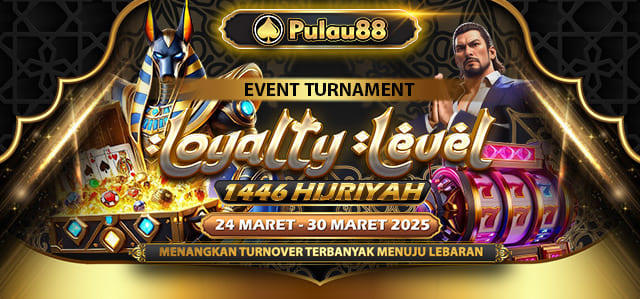 EVENT TOURNAMENT LOYALTY LEVEL 1446 Hijriah